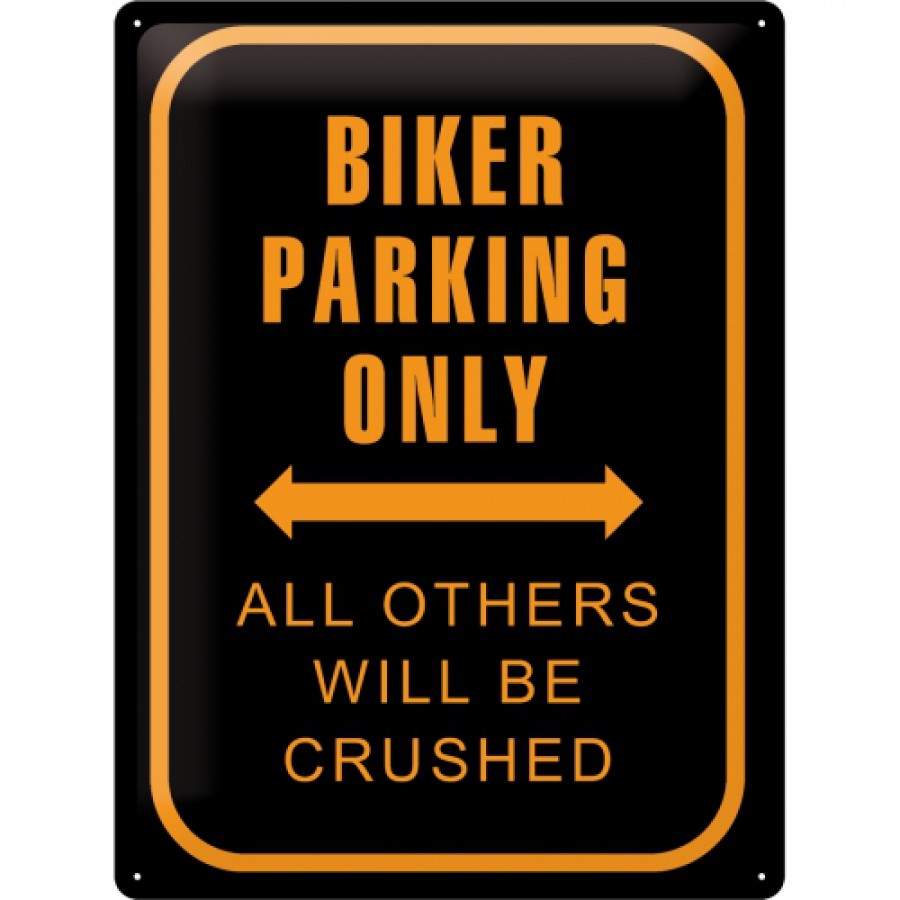 Placa metalica 30X40 Biker Parking Only