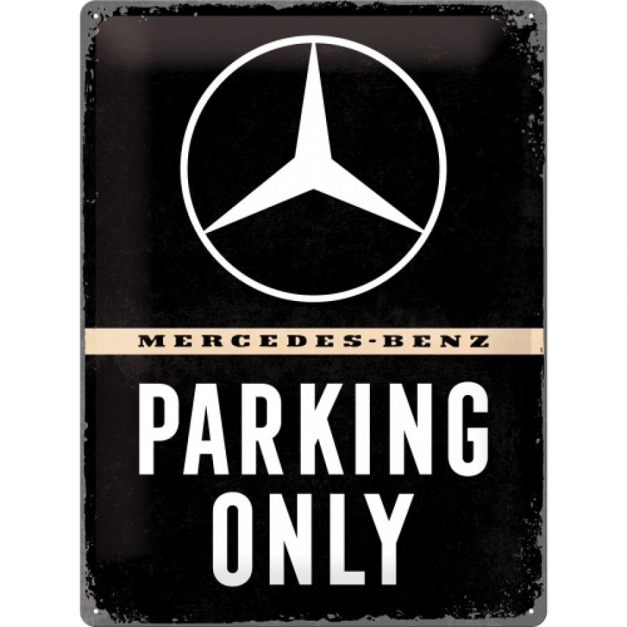 Placa metalica 30x40 Mercedes Benz Parking Only